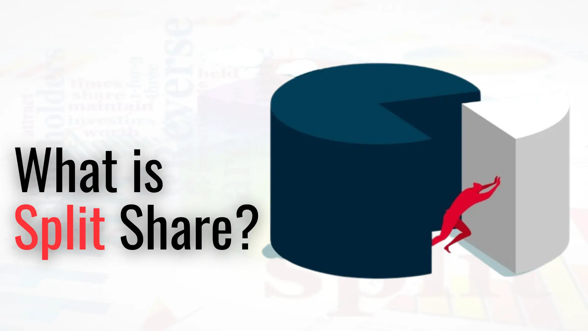 What is Split Share and How Does it Work?